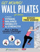 Get Moving! Wall Pilates for Seniors to Improve Fitness, Balance, Mobility & Strength by Michael A. Sobola