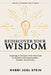Rediscover Your Wisdom: Drawing on Answers from Your Past to Achieve Self-Improvement, Growth, and Success by Rabbi Joel Stein