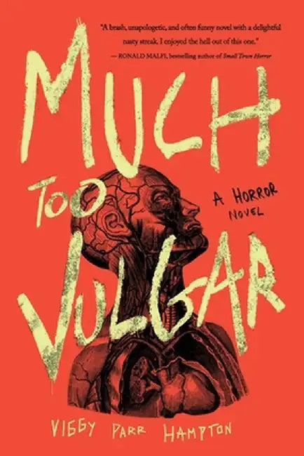 Much Too Vulgar by Viggy Parr Hampton