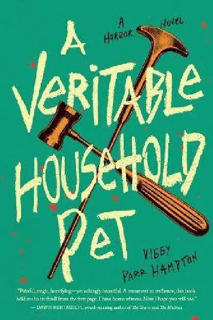 A Veritable Household Pet by Viggy Parr Hampton