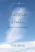 Gratitude Haiku: Surviving COVID in Photographs & Poems by Rae Berg