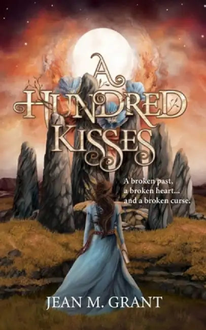 A Hundred Kisses by Jean M. Grant