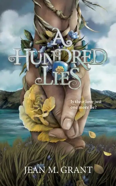 A Hundred Lies by Jean M. Grant