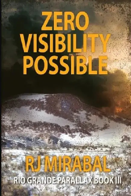 Zero Visibility Possible by Rj Mirabal