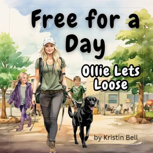 Free for a Day by Bell, Kristin