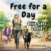 Free for a Day by Bell, Kristin