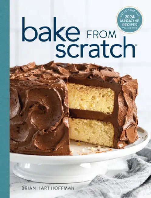 Bake from Scratch (Vol 9): Artisan Recipes for the Home Baker by Brian Hart Hoffman