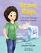 Brave Rays: A Journey Through Radiation Therapy by Tamar Blaauw