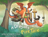 Spit A Dragon's Fire Tale by Kimberly S. Krist