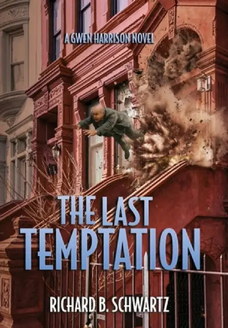 The Last Temptation: A Gwen Harrison Novel by Schwartz, Richard B.