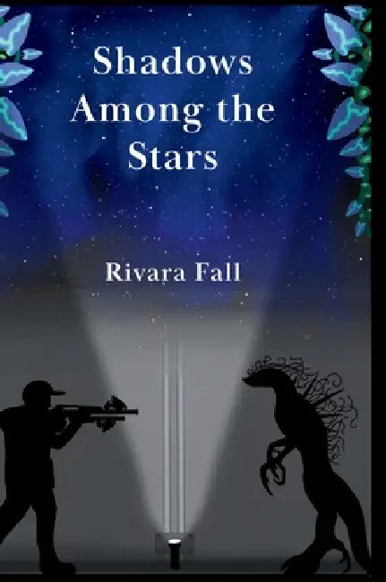 Shadows Among the Stars by Rivara Fall, Rivara Fall, Katie Bucklein
