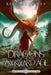 Dragons at That Awkward Age by Bill McCurry