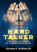 Hand Talker: The Life and Times of a Monster Slayer by Johnny Doeskin