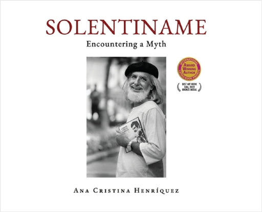 Solentiname: Encountering a Myth by Ana Cristina Henriquez