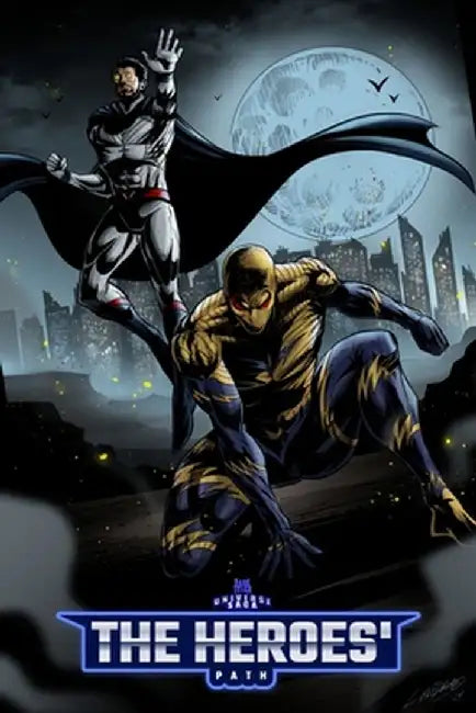 The Heroes' Path by Ty'ron W. C., II Robinson