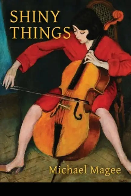 Shiny Things by Michael Magee