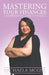 Mastering Your Finances: A Comprehensive Guide to Finances by Michaela McGee