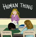 Human Thing by Susan Methven