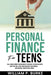 Personal Finance For Teens by Burke, William P.