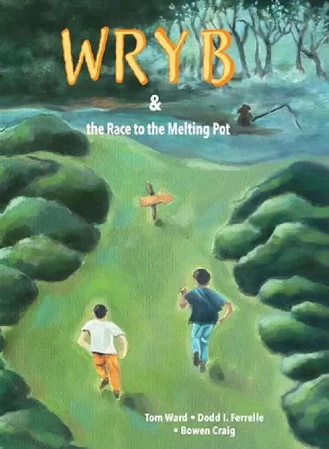 Wryb: The Race to the Melting Pot by Ward, Tom