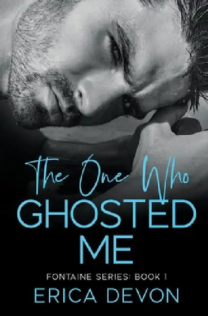 The One Who Ghosted Me by Erica Devon