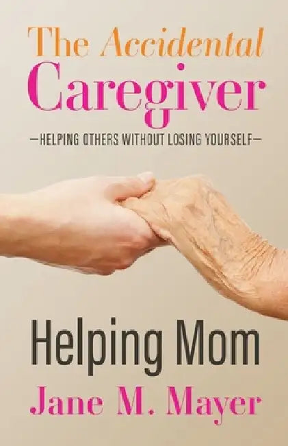 Helping Mom by Jane M. Mayer