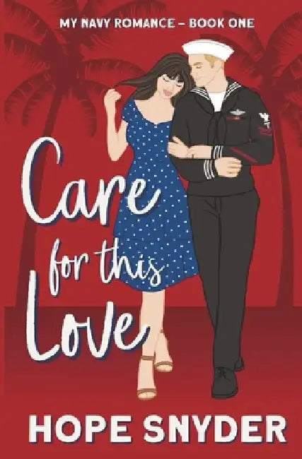 Care for This Love by Hope Snyder