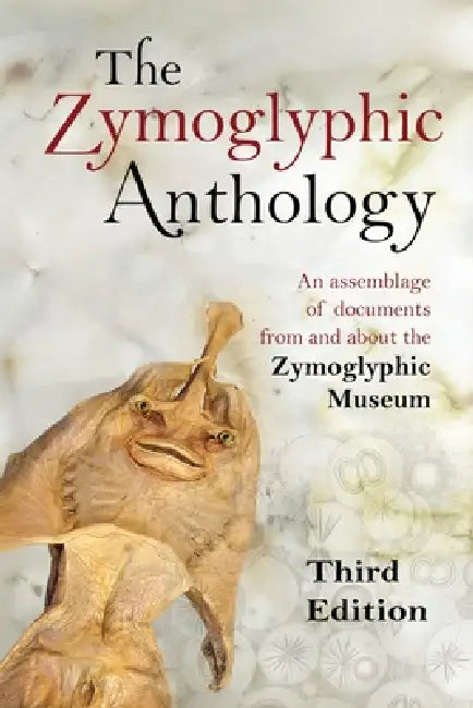 The Zymoglyphic Anthology, 3rd edition by Jim Stewart