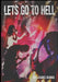 Let's Go to Hell: Scattered Memories of the Butthole Surfers by James Burns