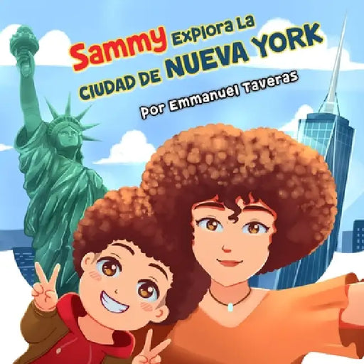 Sammy Explora La Ciudad De Nueva York by Emmanuel Taveras