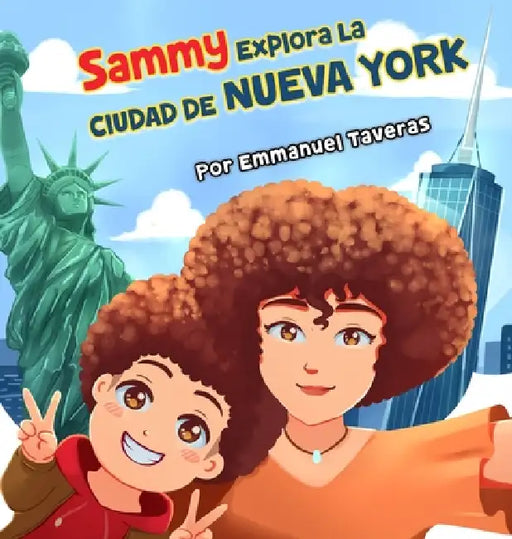 Sammy Explora La Ciudad De Nueva York by Emmanuel Taveras
