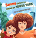Sammy Explora La Ciudad De Nueva York by Emmanuel Taveras