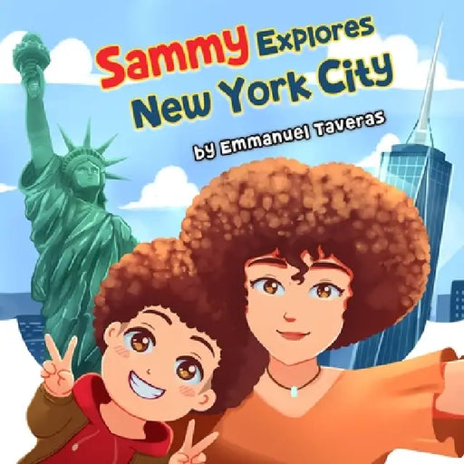Sammy Explores New York City by Emmanuel Taveras