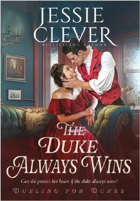 The Duke Always Wins by Clever, Jessie