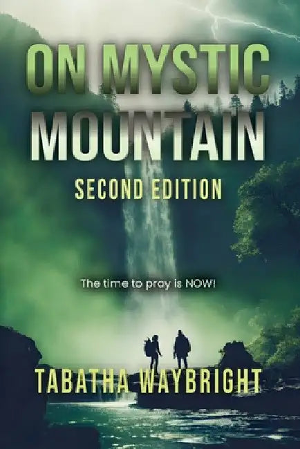 On Mystic Mountain by Tabatha Waybright