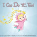 I Can Do It, Too! by Matt Bosek, S. Zakos, Mary F. Bosek