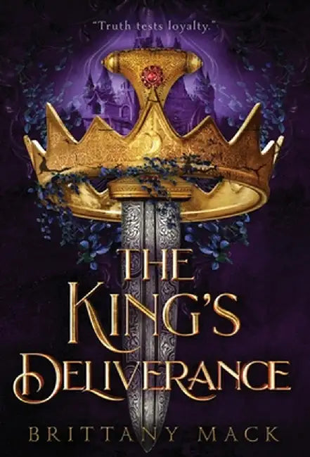The King's Deliverance by Mack, Brittany