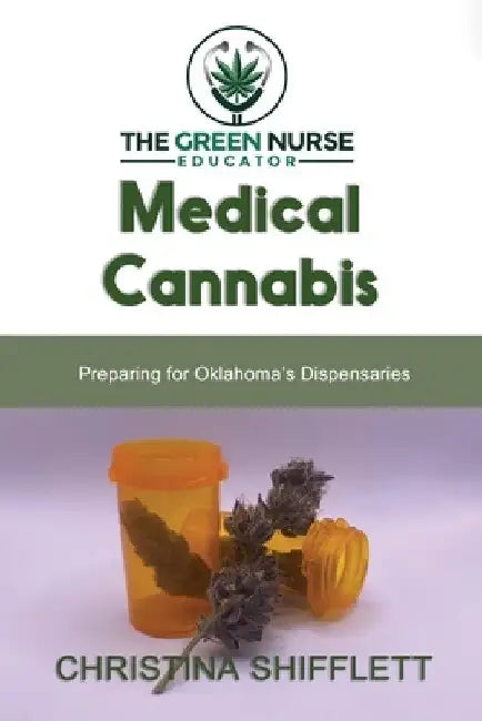 Medical Cannabis: Preparing for Oklahoma's Dispensaries by Christina Shifflett