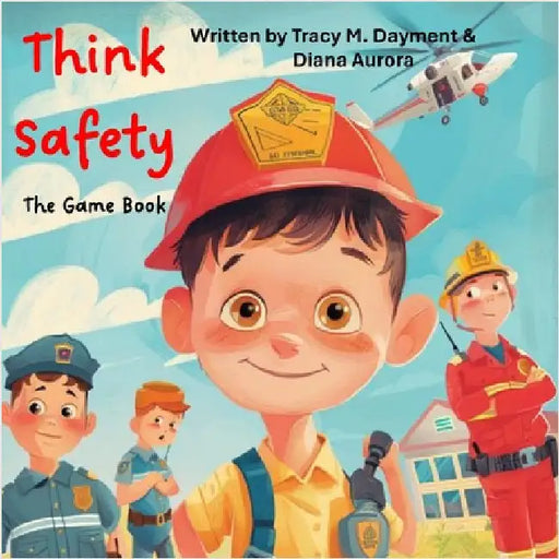 Think Safety The Game Book by Dayment, Tracy M.