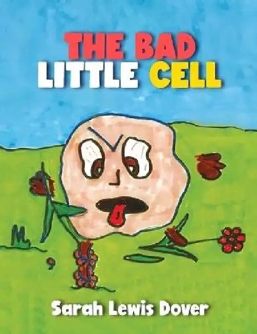 The Bad Little Cell