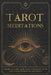 Tarot Meditations: Draw a Card and Take the Next Step on Your Spiritual Journey by Heliodor Press