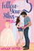 Follow Your Bliss by Rose, Holly