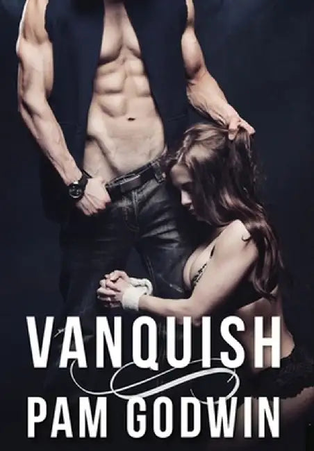 Vanquish by Pam Godwin