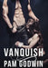 Vanquish by Pam Godwin