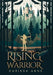 Rising Warrior by Carissa Anne