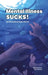 Mental Illness Sucks! by Nancy Wickett