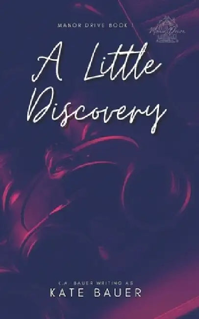 A Little Discovery by K. a. Bauer