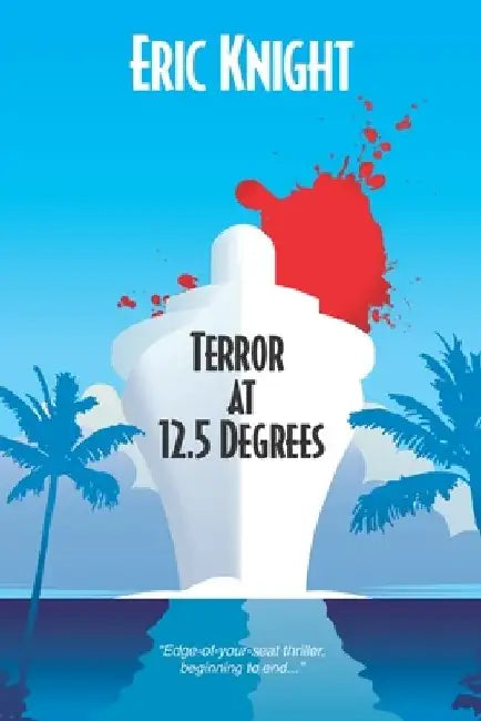 Terror at 12.5 Degrees by Eric Knight