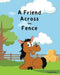 A Friend Across the Fence by Tracy Munoz