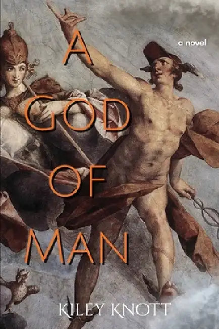 A God of Man by Kiley Knott, Alina Aleksanyan, Homer
